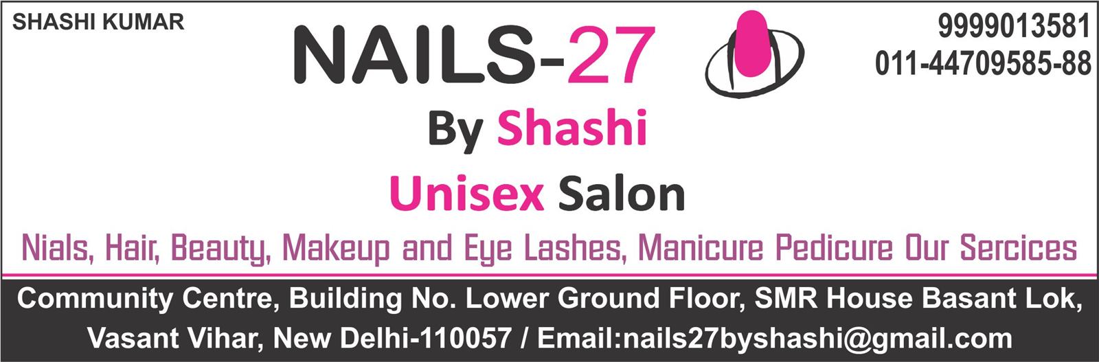 NAILS 27 By Shashi Unisex Salon (Vasant Vihar Nail Extension)